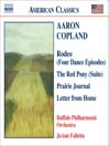 COPLAND: Prairie Journal / the Red Pony Suite / Letter from Home
